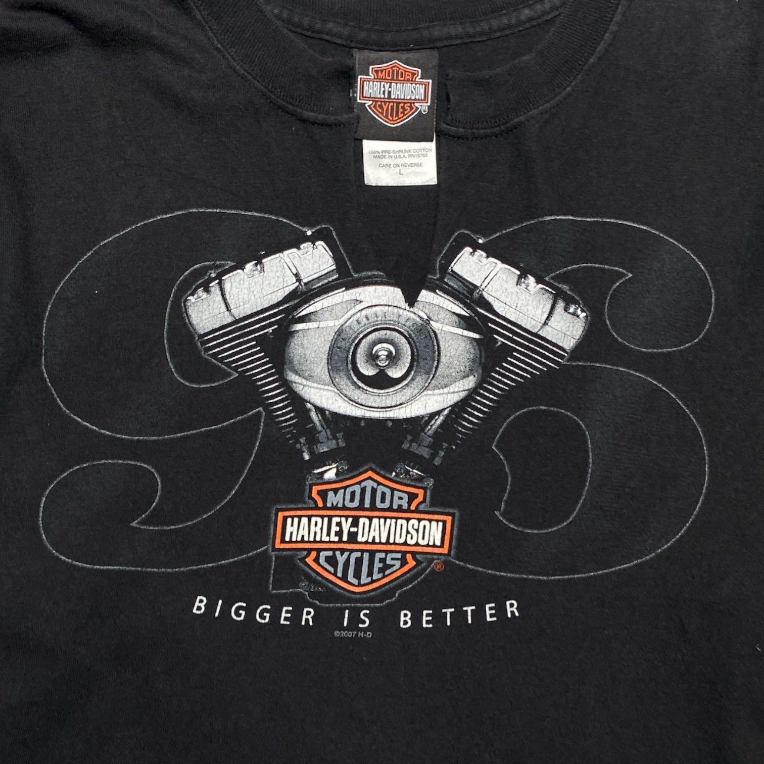 HARLEY-DAVIDSON MOTOR CYCLES bigger is better Tee Made in USA